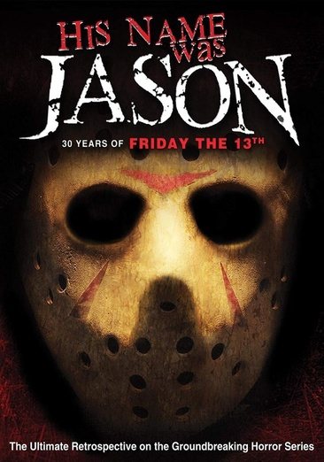 His Name Was Jason: 30 Years of Friday the 13th cover
