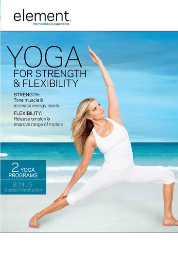 Element: Yoga for Strengh & Flexibility