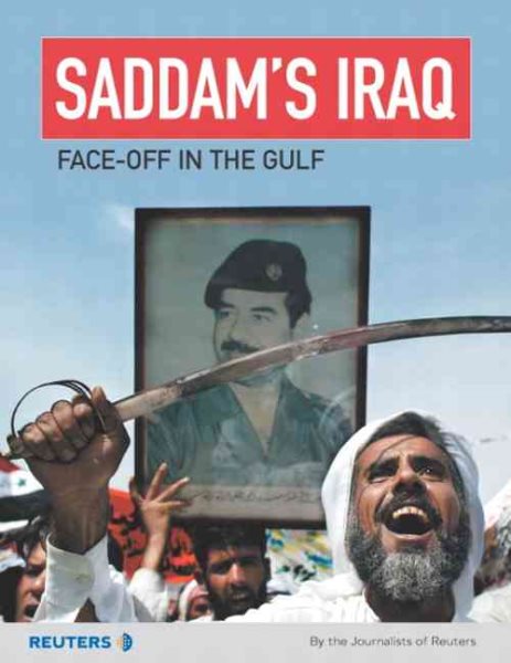 Saddam's Iraq: Face-Off in the Gulf cover