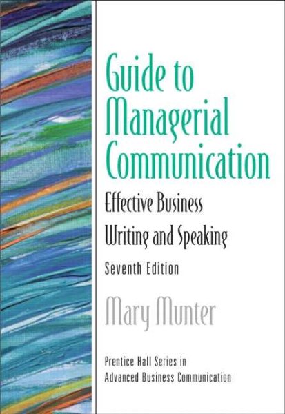 Guide to Managerial Communication (Guide to Business Communication Series) (7th Edition) (Guide to Series in Business Communication) cover