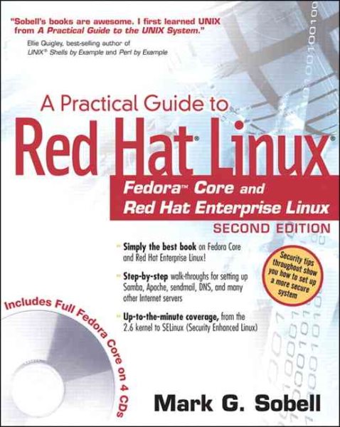 Practical Guide to Red Hat® Linux®: Fedora™ Core and Red Hat Enterprise Linux, A (2nd Edition) cover