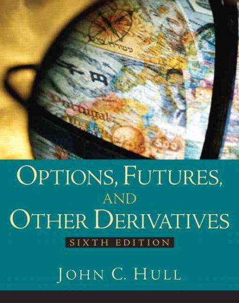Options, Futures and Other Derivatives (6th Edition) cover