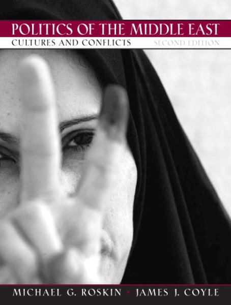 Politics of the Middle East: Cultures and Conflicts cover