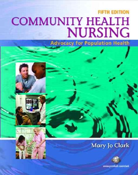Community Health Nursing: Advocacy for Population Health cover