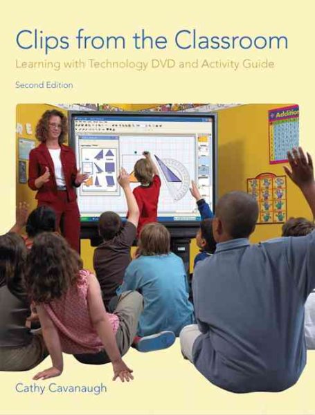 Clips from the Classroom: Learning With Technology