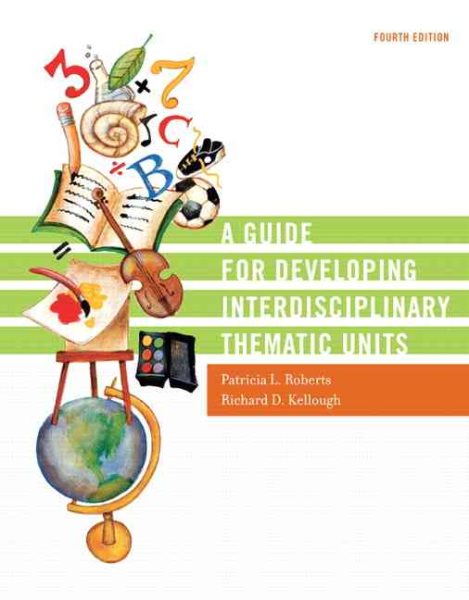 A Guide for Developing Interdisciplinary Thematic Units (4th Edition) cover