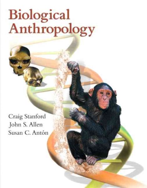 Biological Anthropology: The Natural History of Humankind cover