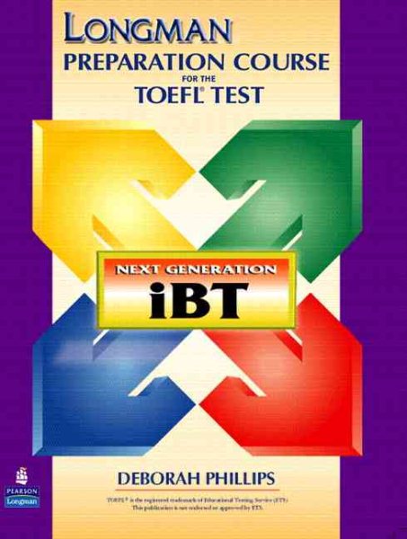Longman Preparation Course for the TOEFL(R) Test: Next Generation (iBT) with CD-ROM without Answer Key cover