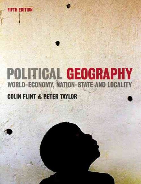 Political Geography: World-economy, Nation-state and Locality (5th Edition) cover