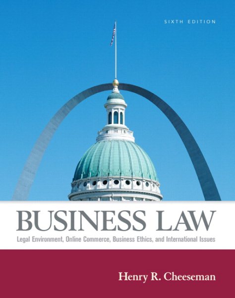 Business Law: Legal Environment, Online Commerce, Business Ethics, And International Law cover