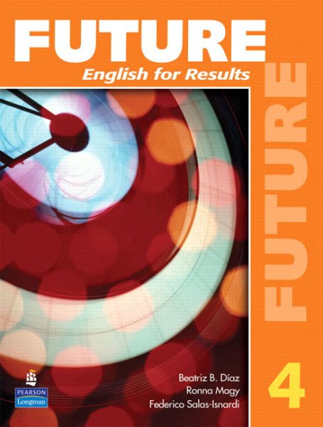 Future 4: English for Results (with Practice Plus CD-ROM) cover