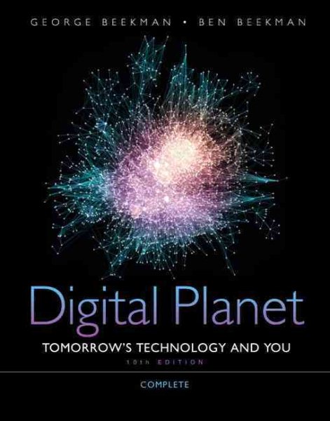 Digital Planet: Tomorrow's Technology and You, Complete (Computers Are Your Future)