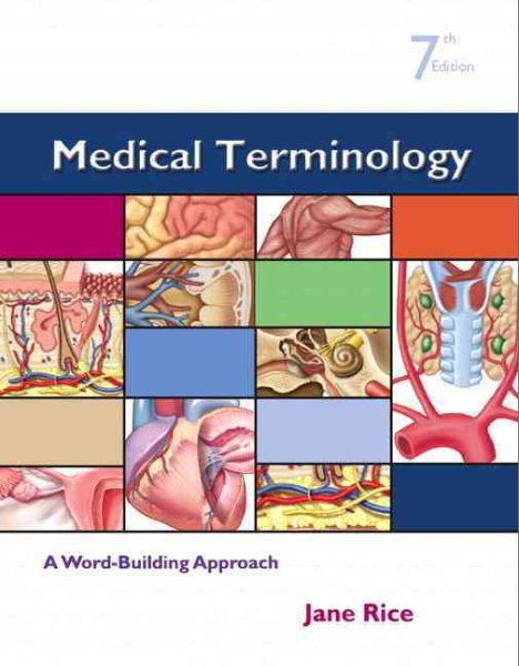 Medical Terminology: A Word-Building Approach, 7th Edition cover