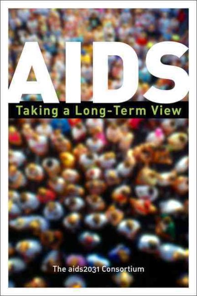 AIDS: Taking a Long-Term View (FT Press Science)