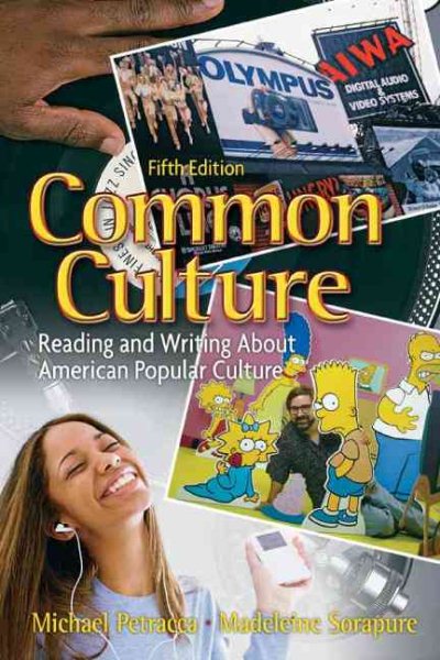 Common Culture: Reading and Writing About American Popular Culture (5th Edition) cover