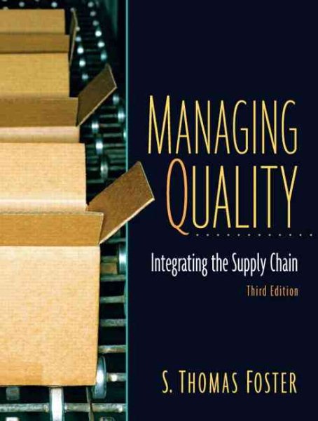 Managing Quality Integrating the Supply Chain
