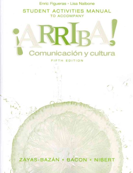Arriba!: Comunicacin Y Cultura (Spanish and English Edition)