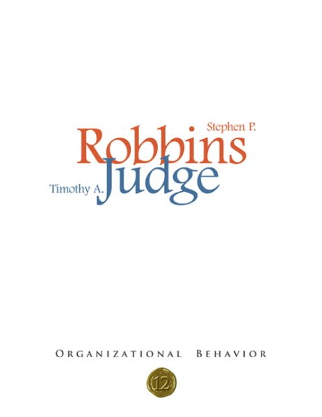 Organizational Behavior, 12th Edition