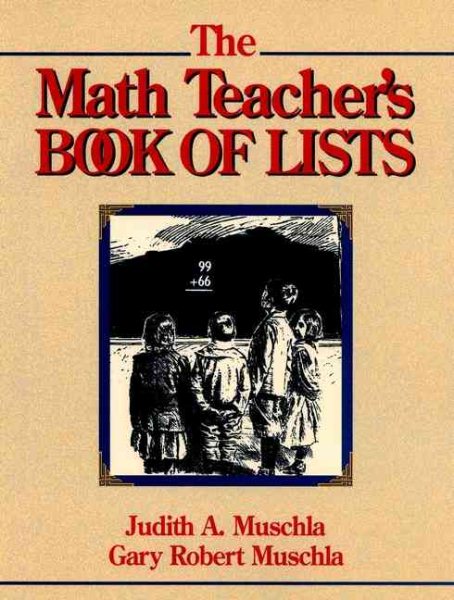 The Math Teacher's Book of Lists (J-B Ed: Book of Lists) cover