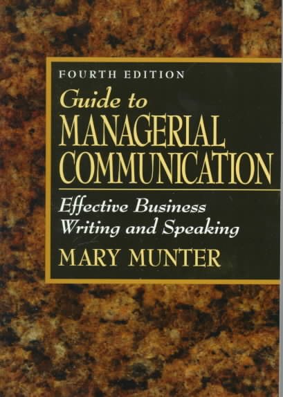 Guide to Managerial Communication: Effective Business Writing and Speaking