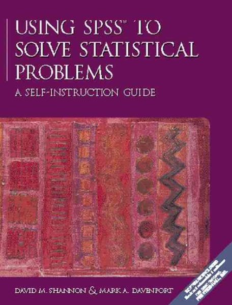 Using Spss to Solve Statistical Problems: A Self-Instruction Guide cover