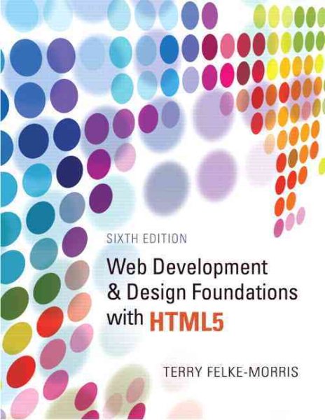 Web Development and Design Foundations with HTML5 (6th Edition) cover