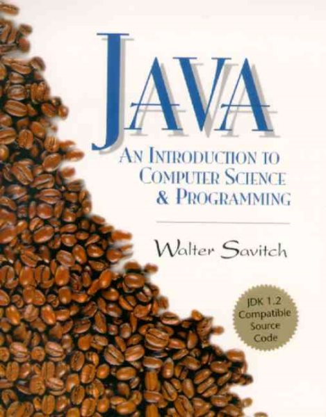 Java: An Introduction to Computer Science and Programming cover