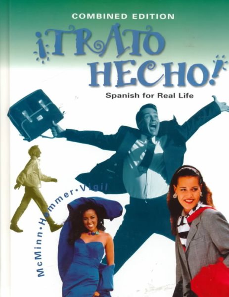 !Trato hecho!: Spanish for Real Life, Combined Edition