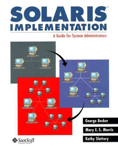 Solaris Implementation: A Guide for System Administrators cover