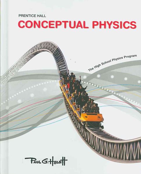 Conceptual Physics: The High School Physics program cover