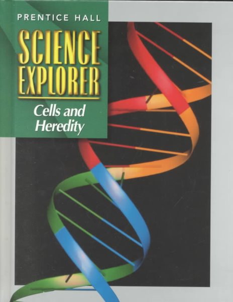 Science Explorer: Cells and Heredity cover