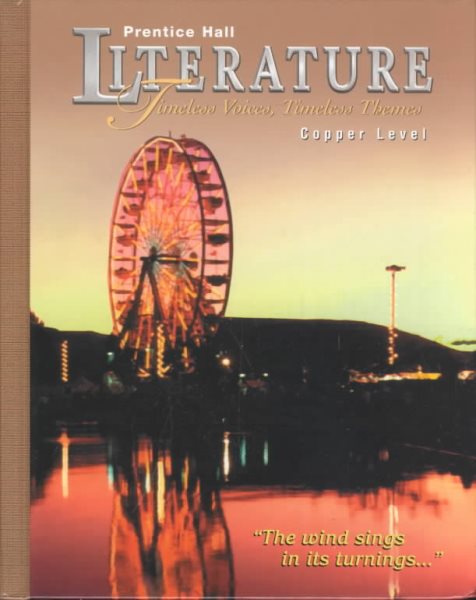 Prentice Hall Literature Timeless Voices Timeless Themes: Copper Edition cover