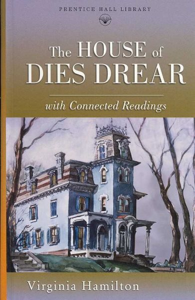 The House of Dies Drear (Prentice Hall literature library) cover