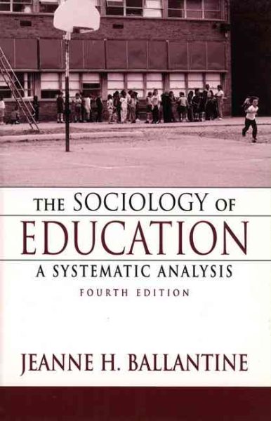 Sociology of Education, The: A Systematic Analysis cover