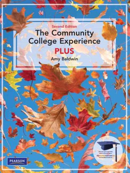 The Community College Experience Plus, Second Edition