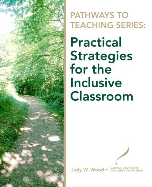 Pathways to Teaching Series: Practical Strategies for the Inclusive Classroom cover