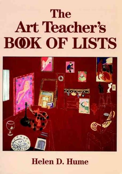 The Art Teacher's Book of Lists (J-B Ed: Book of Lists)