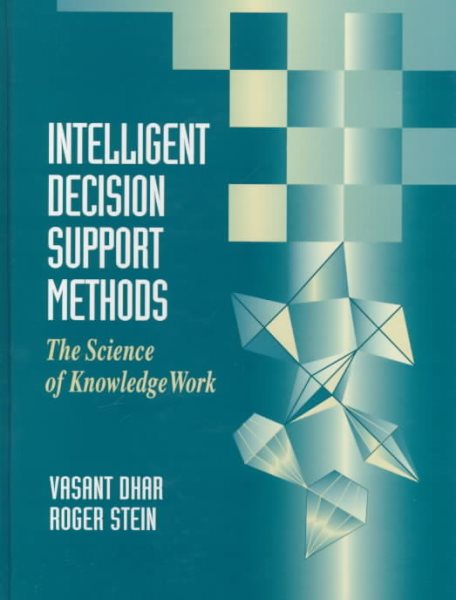 Intelligent Decision Support Methods: The Science of Knowledge Work cover