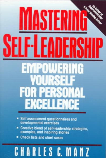 Mastering Self-Leadership: Empowering Yourself for Personal Excellence cover