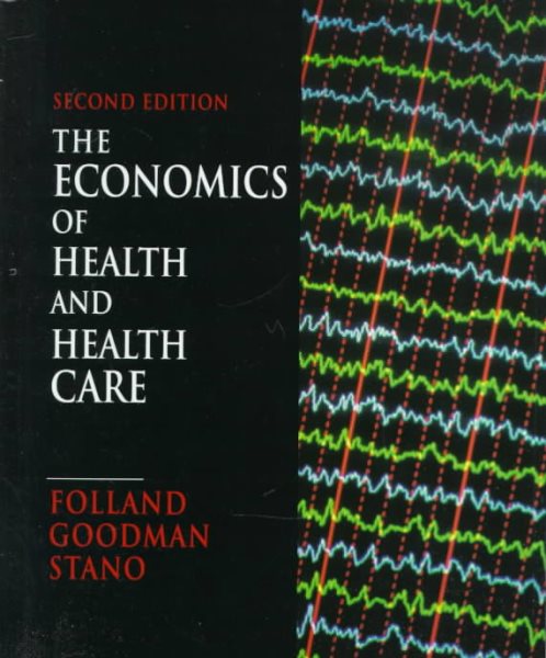 The Economics of Health and Health Care cover