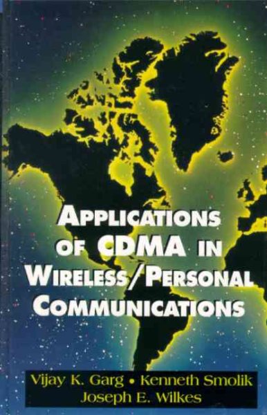 Applications of Cdma in Wireless/Personal Communications (Feher/Prentice Hall Digital and Wireless Communication Series) cover