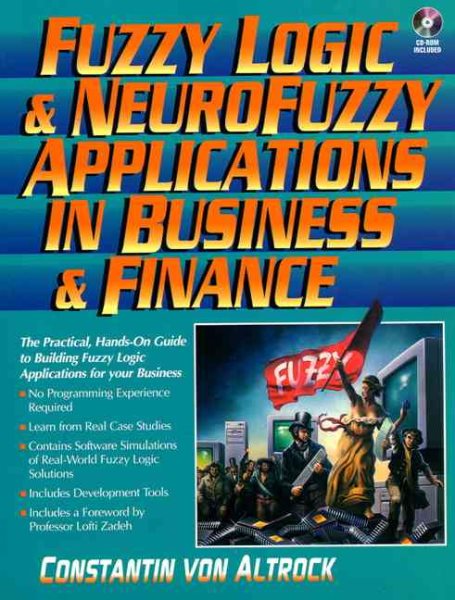 Fuzzy Logic and NeuroFuzzy Applications in Business and Finance