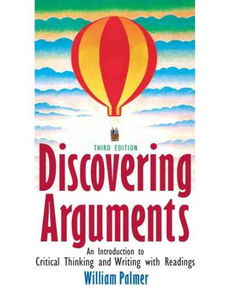 Discovering Arguments: An Introduction to Critical Thinking and Writing, 3rd Edition cover