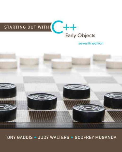 Starting Out with C++: Early Objects (7th Edition) cover