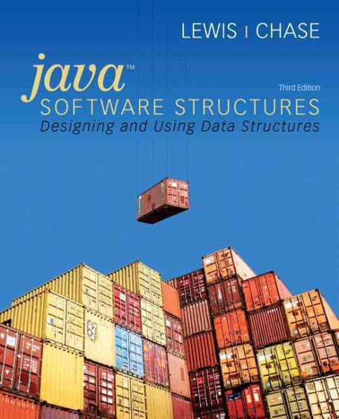 Java Software Structures: Designing and Using Data Structures (3rd Edition) cover