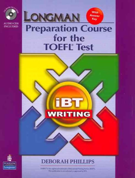 Longman Preparation Course for the TOEFL Test: Ibt Writing