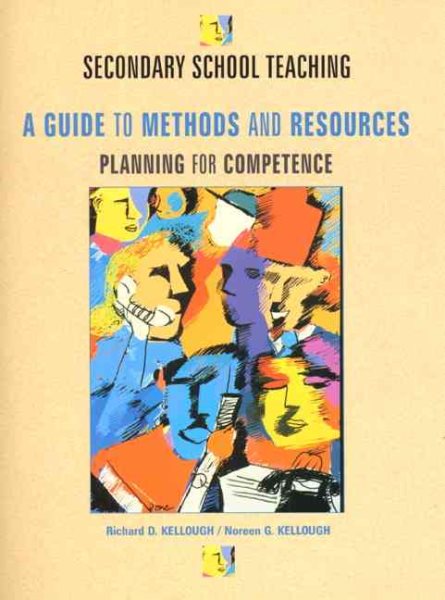 Secondary School Teaching: A Guide to Methods and Resources, Planning for Competence cover