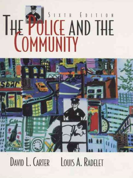 The Police and the Community (6th Edition) cover