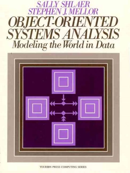 Object Oriented Systems Analysis: Modeling the World in Data cover