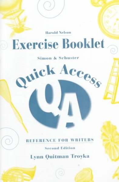 Exercise Booklet Quick Access: Reference for Writers